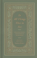 Cover: In All Things Thee to See - Crossway