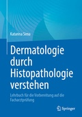 Cover: Dermatologie durch Histopathologie verstehen - Springer