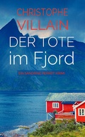 Cover: Sandrine Perrot - Der Tote im Fjord - Nova MD