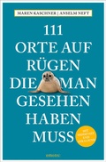 Cover: 111 Orte auf R&uuml;gen, die man gesehen haben muss - Emons Verlag