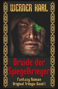 Enlarge image Cover: Druide der Spiegelkrieger - Tolino Media