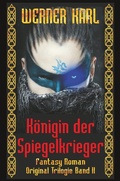 Cover: K&ouml;nigin der Spiegelkrieger - Tolino Media