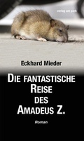Cover: Die fantastische Reise des Amadeus Z. - verlag am park
