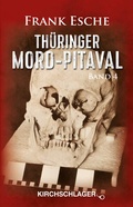 Cover: Th&uuml;ringer Mord-Pitaval Band IV - Verlag Kirchschlager