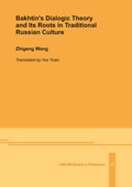 Cover: Bakhtin's Dialogic Theory and Its Roots in Traditional Russian Culture - LINCOM GmbH