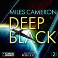 Cover: Deep Black - Ronin-H&ouml;rverlag, ein Imprint von Omondi GmbH