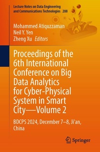 Enlarge image Cover: Proceedings of the 6th International Conference on Big Data Analytics for Cyber-Physical System in Smart City, Volume 2 - Springer
