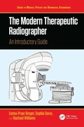 Cover: The Modern Therapeutic Radiographer - CRC Press