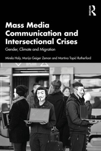 Enlarge image Cover: Mass Media Communication and Intersectional Crises - Routledge