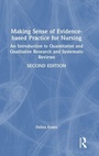Cover: Making Sense of Evidence-based Practice for Nursing - Routledge