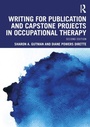 Cover: Writing for Capstone Projects and Publication in Occupational Therapy - Routledge