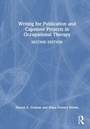 Cover: Writing for Capstone Projects and Publication in Occupational Therapy - Routledge