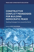 Cover: Constructive Conflict Pedagogies for Building Democratic Peace - Bloomsbury Academic