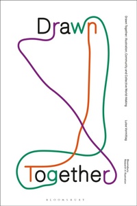 Enlarge image Cover: Drawn Together - Bloomsbury Visual Arts