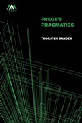 Cover: Frege's Pragmatics - Bloomsbury Academic