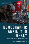 Cover: Demographic Anxiety in Turkey - Edinburgh Studies on Modern Turkey