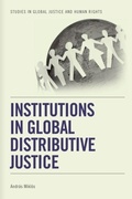 Cover: Institutions in Global Distributive Justice - Edinburgh University Press
