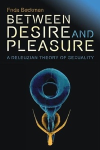 Enlarge image Cover: Between Desire and Pleasure - Edinburgh University Press
