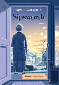 Enlarge image Cover: Sipsworth - David R. Godine Publisher