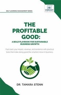 Cover: The Profitable Good - Vibrant Publishers