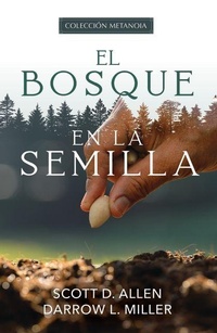 Enlarge image Cover: El Bosque En La Semilla - Editorial Jucum
