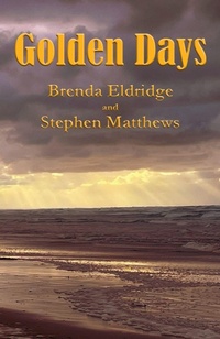 Enlarge image Cover: Golden Days - Ginninderra Press