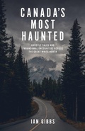 Cover: Canada's Most Haunted - TouchWood Editions