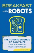 Cover: Breakfast with Robots - Michael O'Mara Books