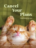 Cover: Cancel Your Plans - Chronicle Books