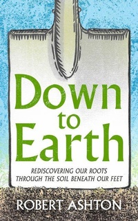 Enlarge image Cover: Down to Earth - Wilton Square Books
