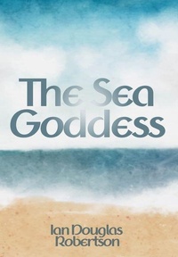 Enlarge image Cover: The Sea Goddess - Sphinx Publishing