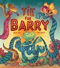 Cover: A Tie for Barry - Exisle Publishing