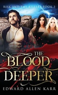 Cover: The Blood Deeper - Risk and the Killers