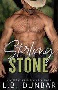 Cover: Sterling Stone - L.B. Dunbar Writes, Ltd.