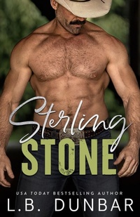 Enlarge image Cover: Sterling Stone - L.B. Dunbar Writes, Ltd.