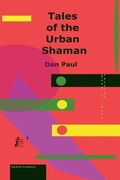 Cover: Tales of the Urban Shaman - Dan Paul