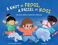 Cover: A Knot of Frogs, a Passel of Hogs - Gnome Road Publishing