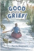 Cover: Good Grief! - A 2 Z Press LLC
