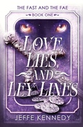 Cover: Love, Lies, and Ley Lines - Brightlynx Publishing
