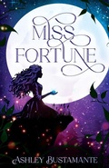 Cover: Miss Fortune - Quill & Flame Publishing House