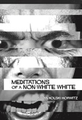Cover: Meditations of a Non-White White - Catalyst Collective