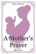 Cover: A Mother's Prayer - Red Richard Arts, LLC