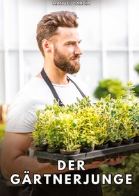 Enlarge image Cover: Der Gärtnerjunge - tredition