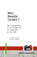 Cover: Who Needs Order? - Bremen University Press
