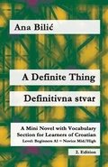 Cover: A Definite Thing / Definitivna stvar - Croatian Made Easy