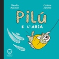 Cover: Pil&ugrave; e l'aria - Il leone verde Edizioni