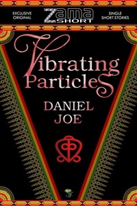 Enlarge image Cover: Vibrating Particles (ZamaShort, #10) - STORYTIME