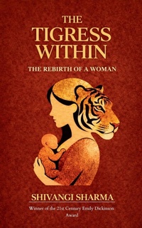 Enlarge image Cover: THE TIGRESS WITHIN The Rebirth of a Woman - BookLeaf Publishing