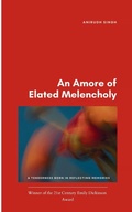 Cover: An Amore of Elated Melancholy A tenderness born in reflecting memories - BookLeaf Publishing