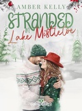 Cover: Stranded in Lake Mistletoe - Royal Books Edizioni
